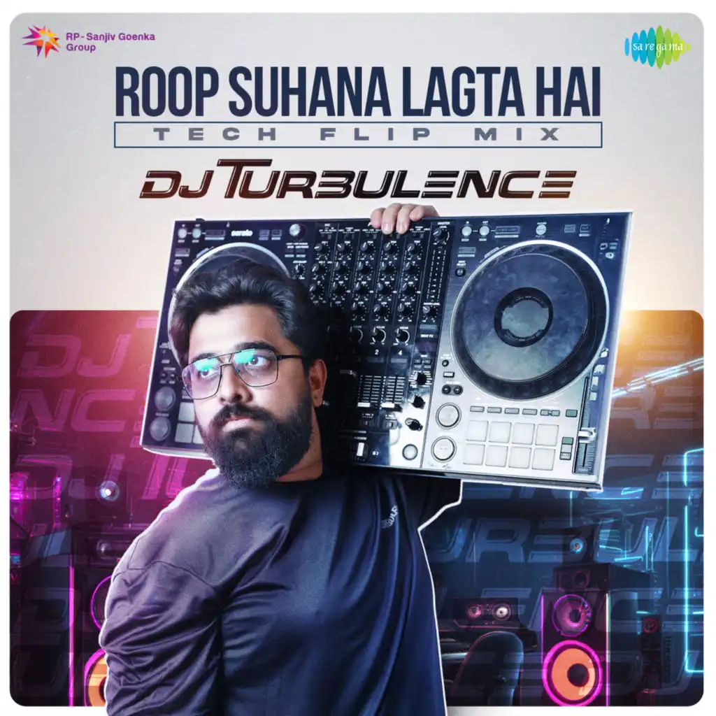 Roop Suhana Lagta Hai (Tech Flip Mix) [feat. DJ Turbulence]