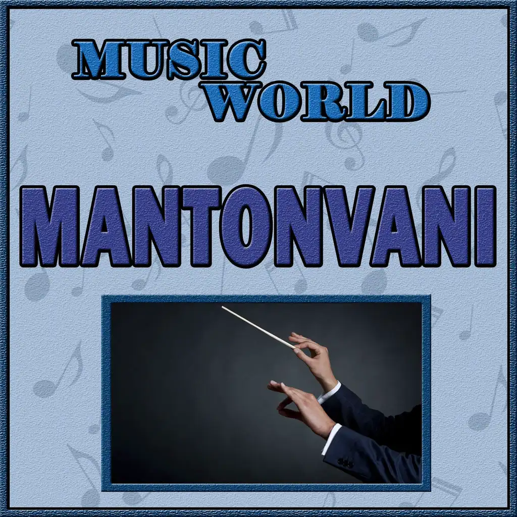 Music World, Mantovani