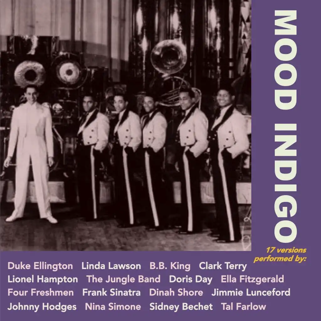 Mood Indigo (17 Versions Performed By:)