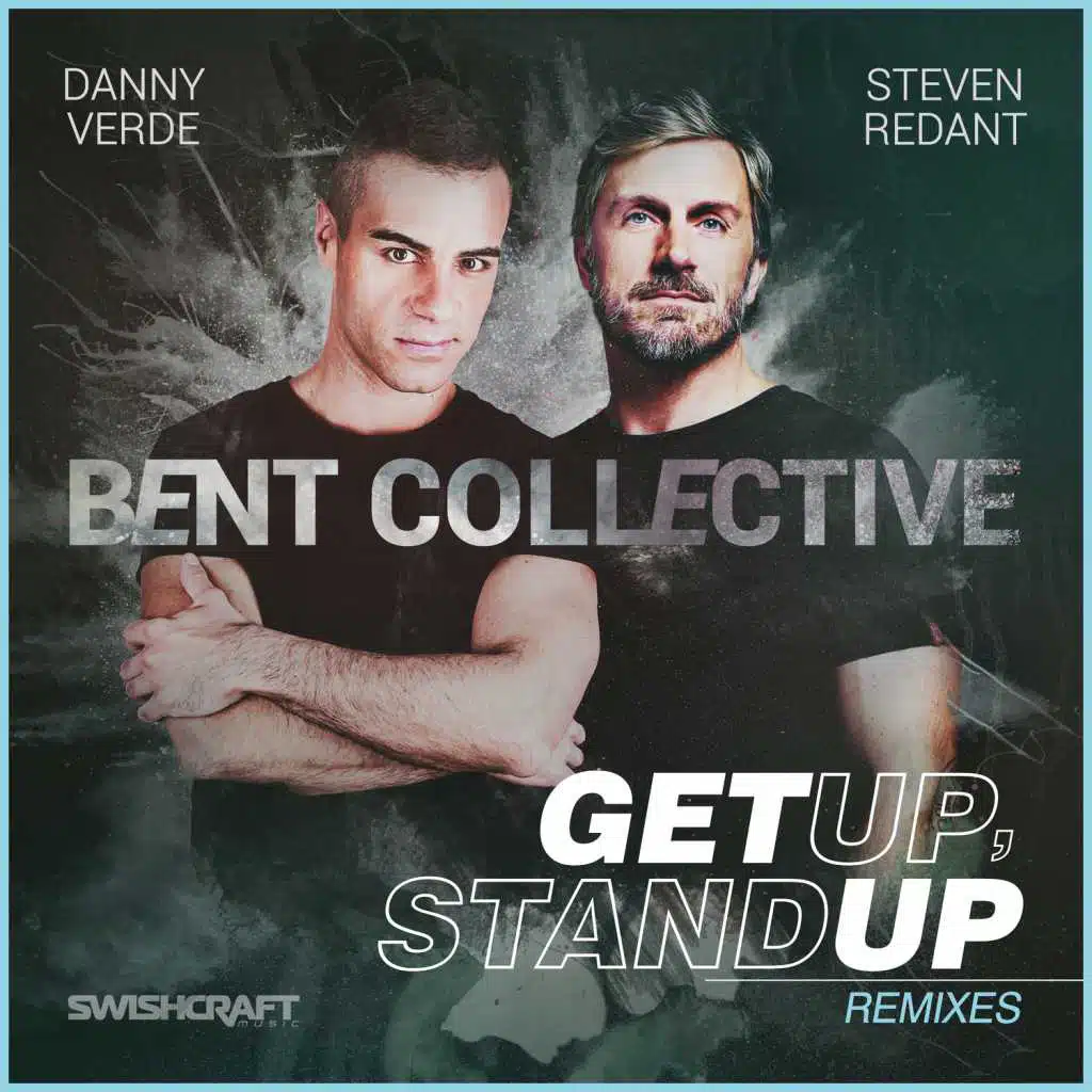 Get up, Stand Up (Remixes) [feat. Danny Verde & Steven Redant]