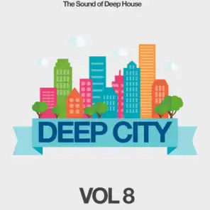 Deep City, Vol. 8