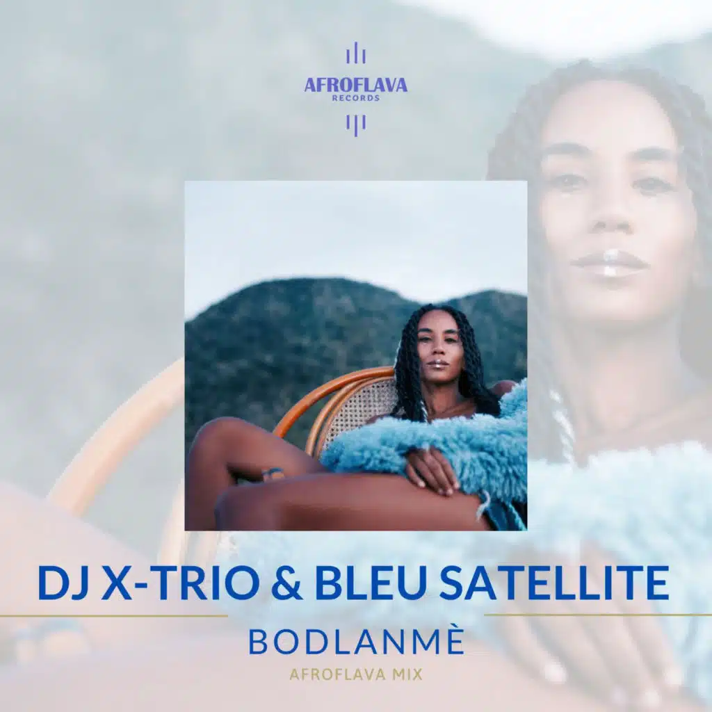 BODLANMÈ (AFROFLAVA MIX)