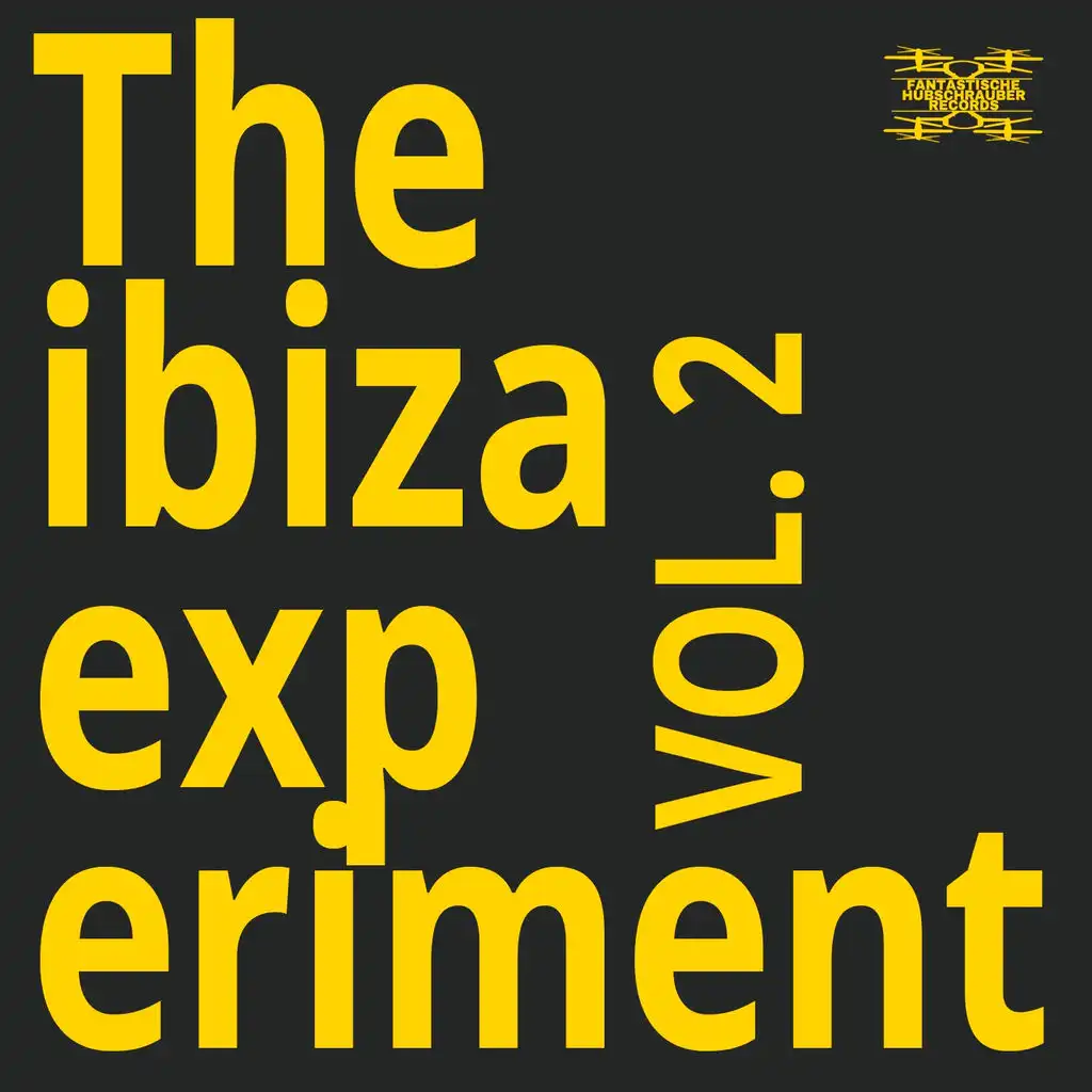 The Ibiza Experiment, Vol. 2
