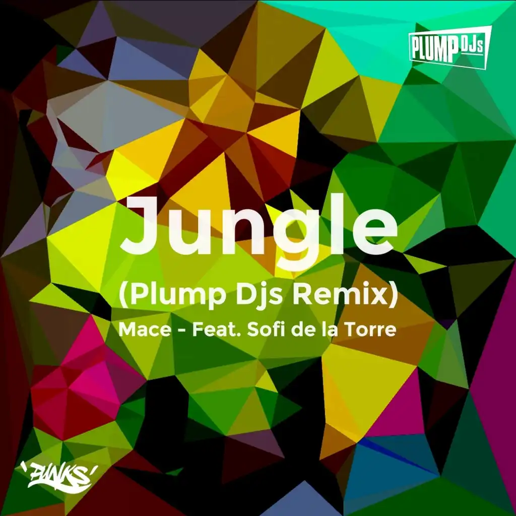 Jungle (Plump DJs Remix) [feat. Sofi de la Torre]
