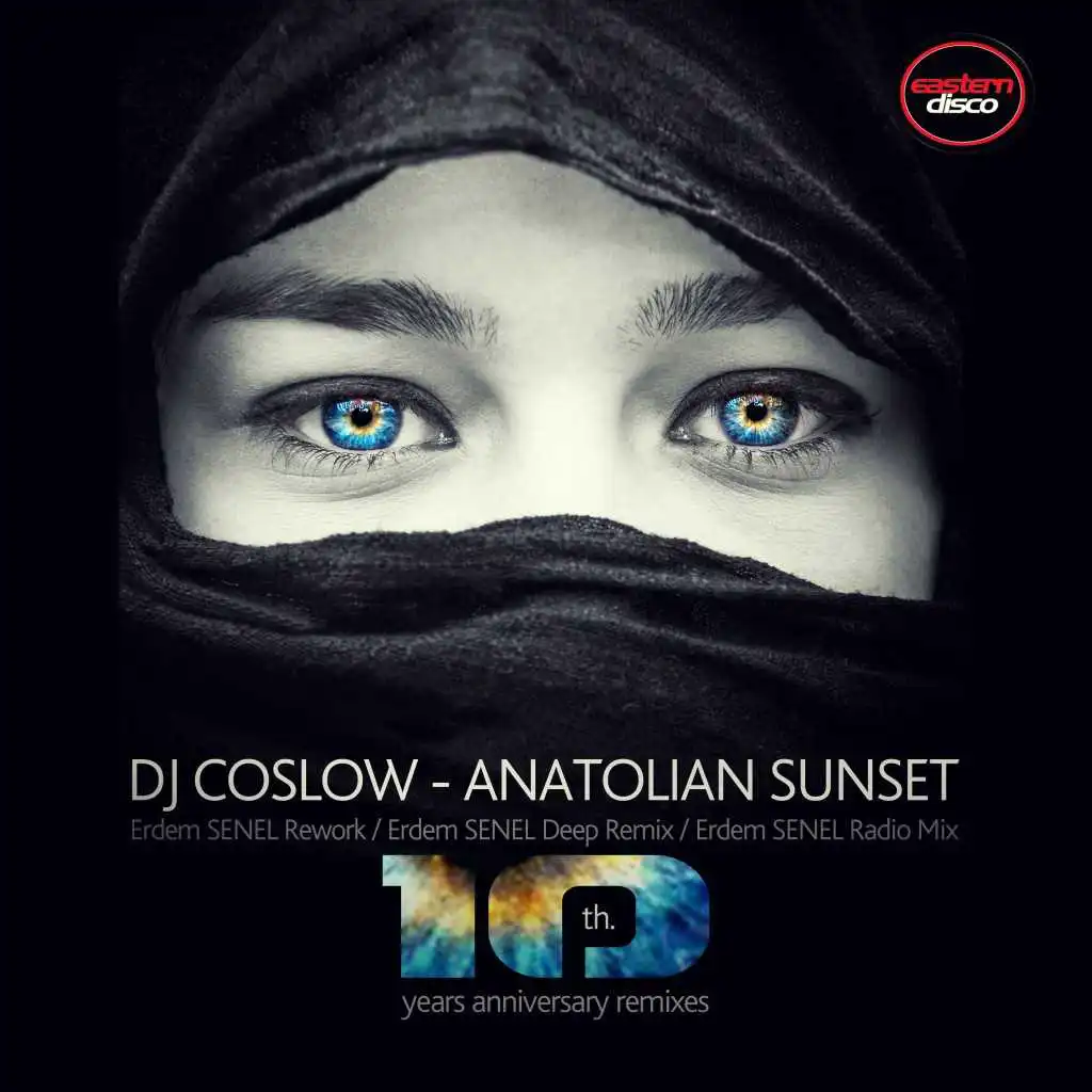 Anatolian Sunset (10th. Year Anniversary Remixes)