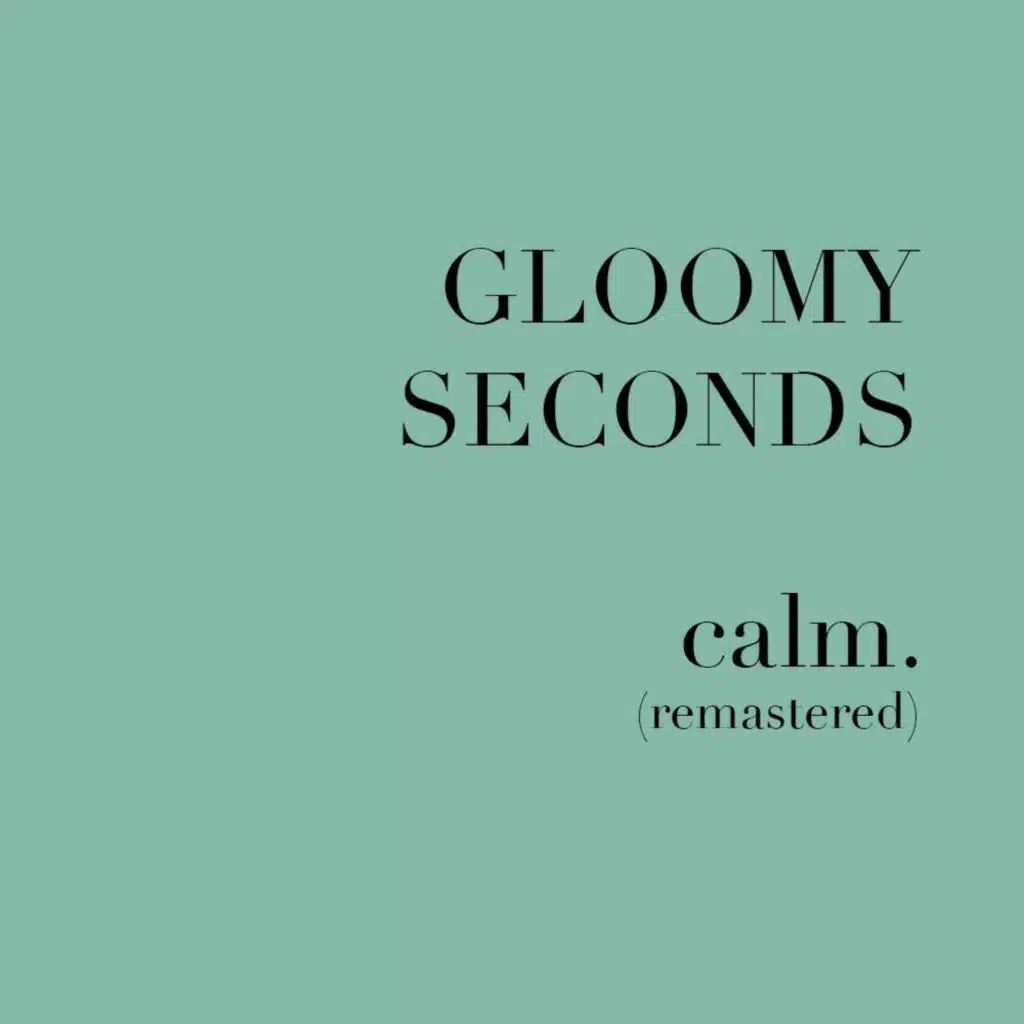 calm. (remastered)