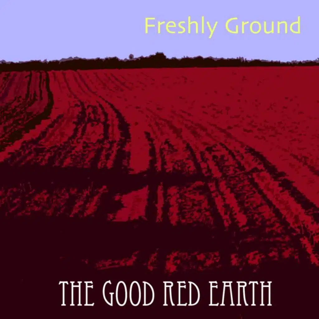 The Good Red Earth