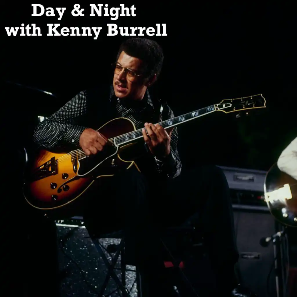 Day and Night with Kenny Burrell
