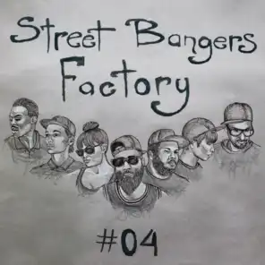 Street Bangers Factory 04