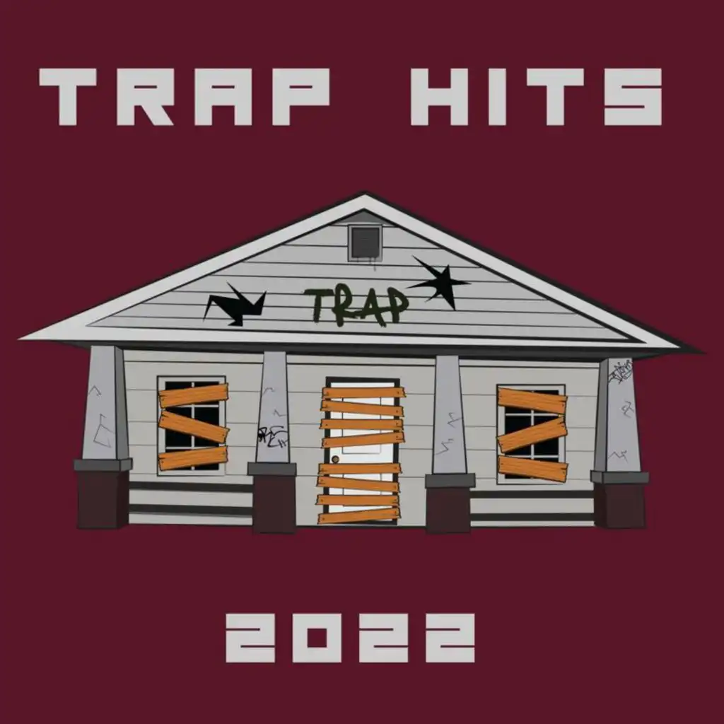 Trap Hits 2022