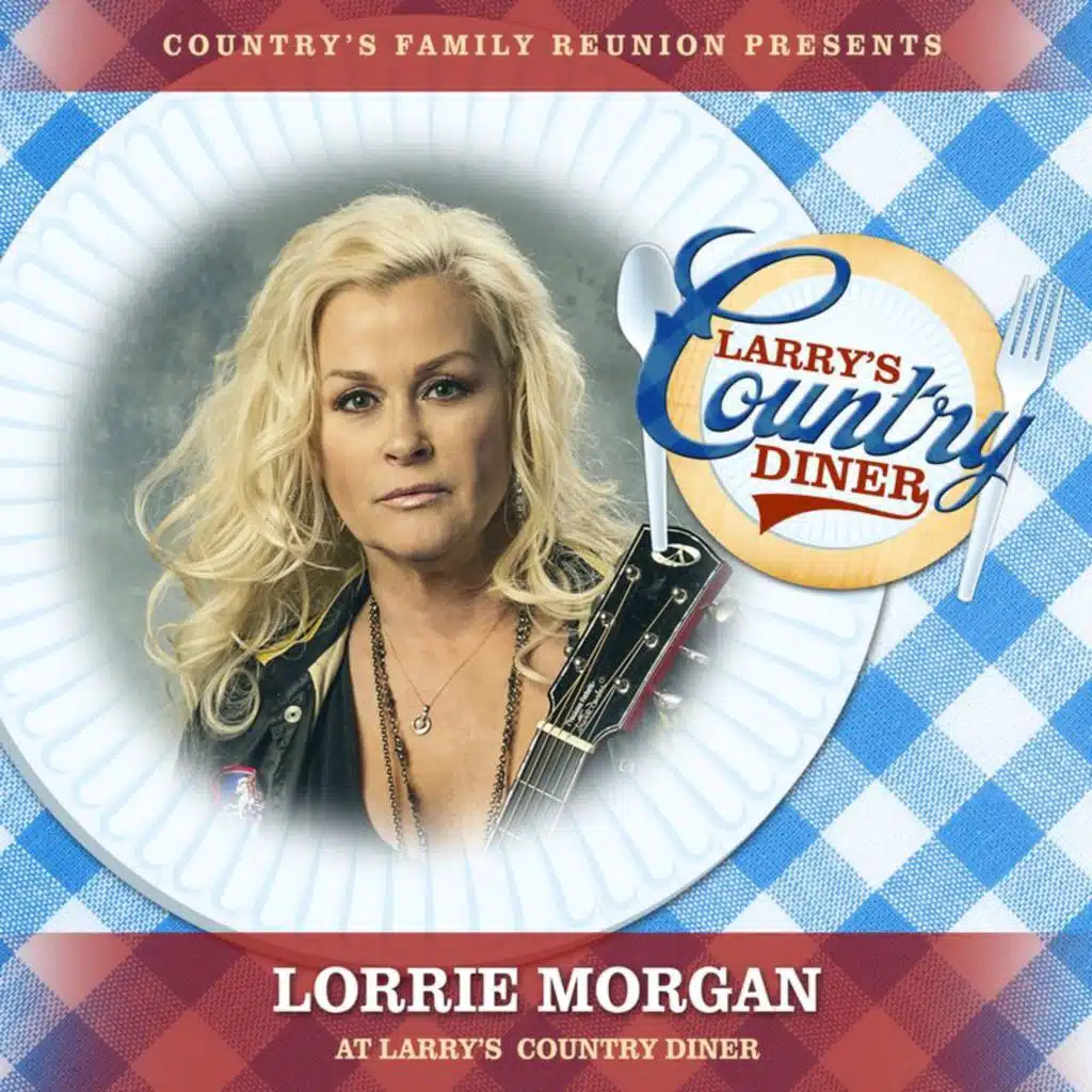 Lorrie Morgan at Larry’s Country Diner (Live / Vol. 1)
