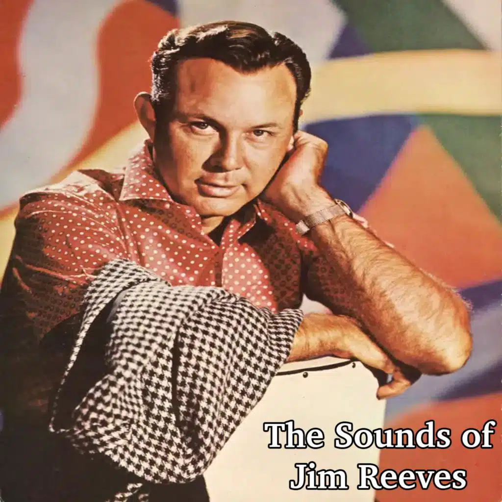 The Sounds of Jim Reeves