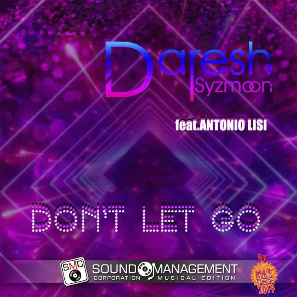 Don't Let Go (Radio Edit) [feat. Antonio Lisi]