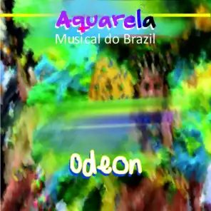 Aquarela Musical do Brazil: Odeon