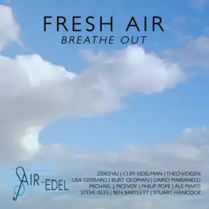 Fresh Air... Breathe out