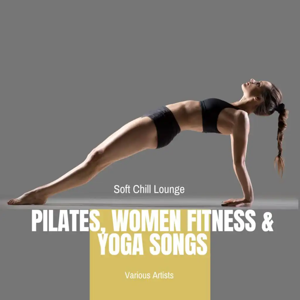 Soft Chill Lounge for Pilates