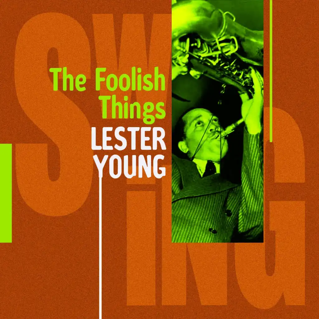 Lester Young : These Foolish Things