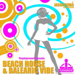 Beach House & Balearic Vibe (Club Edition)