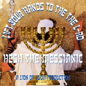 Hesh the Messianic