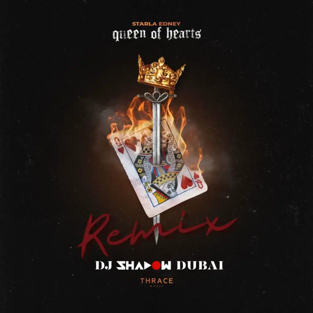 Queen of Hearts (DJ Shadow Dubai Remix)