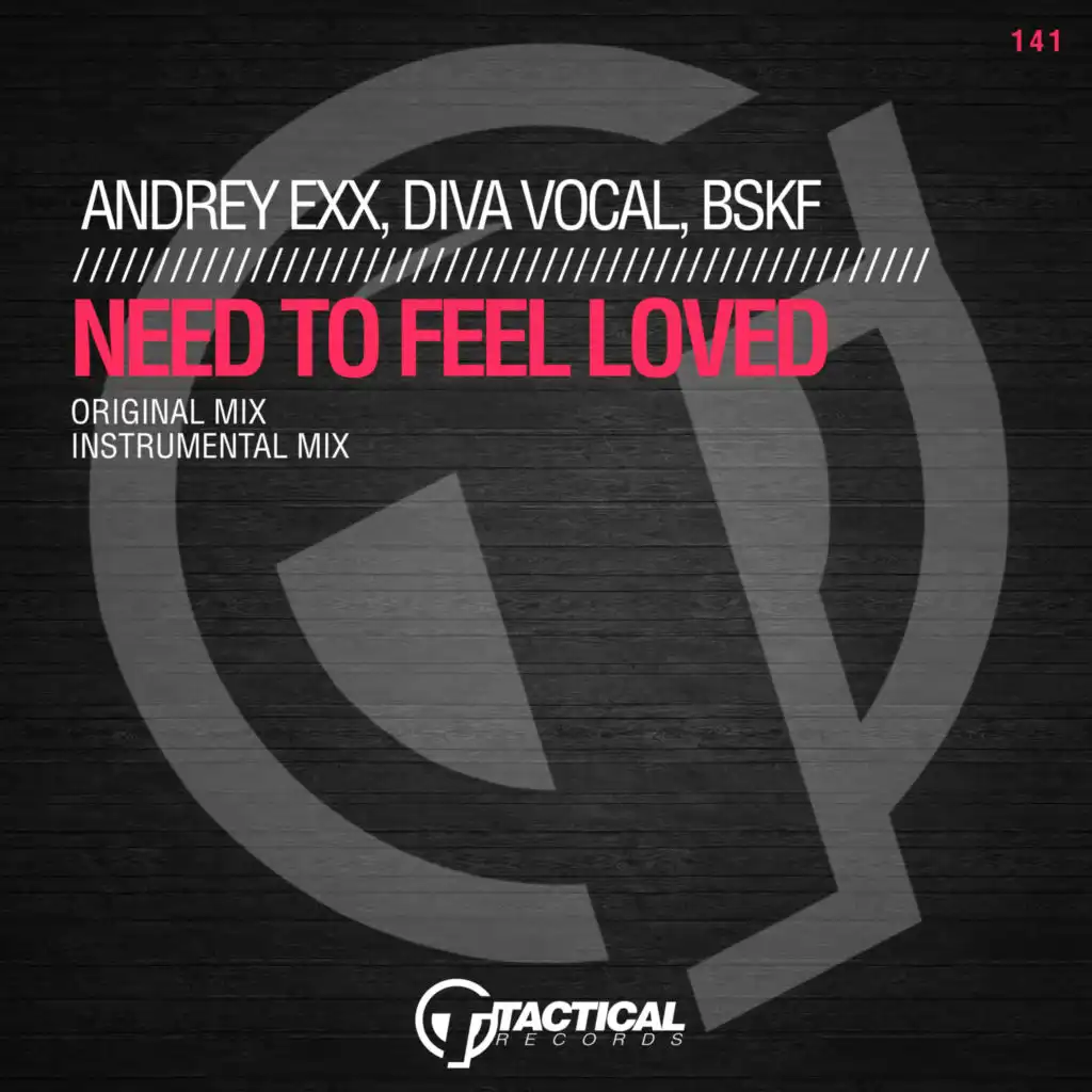 Need To Feel Loved (Instrumental Mix)