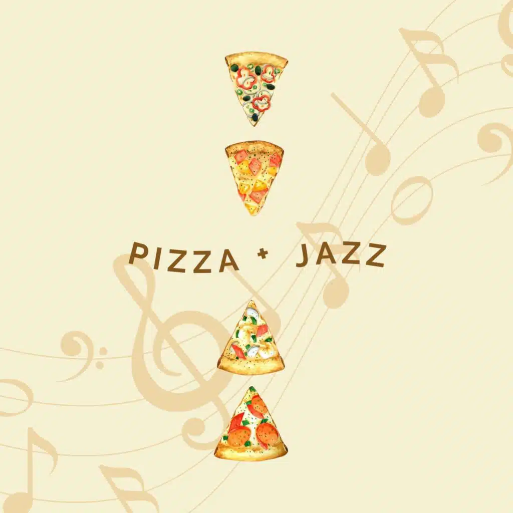 Pizza + Jazz