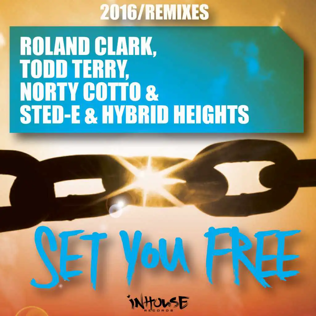 Set You Free (Sted-E & Hybrid Heights Rework)