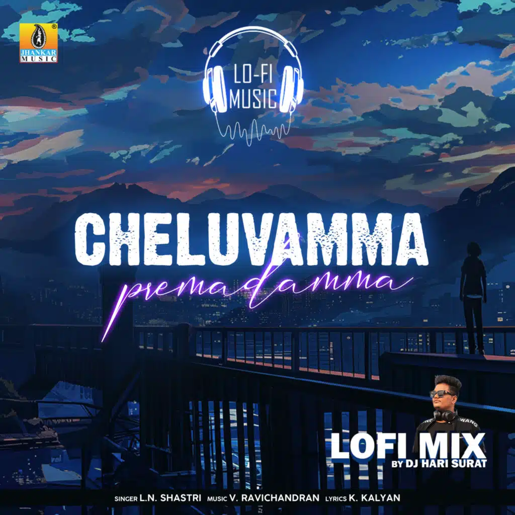 Cheluvamma Premadamma (Lofi Mix) [feat. DJ Hari Surat]