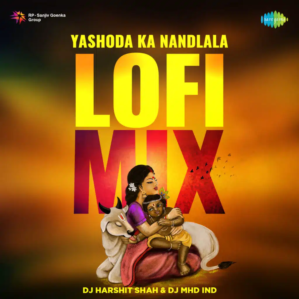 Yashoda Ka Nandlala (Lofi Mix) [feat. DJ Harshit Shah & DJ MHD IND]