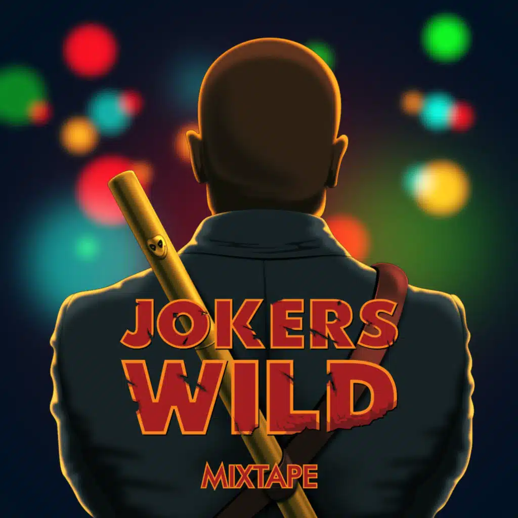 JOKERS WILD MIXTAPE