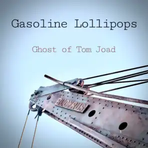 Gasoline Lollipops