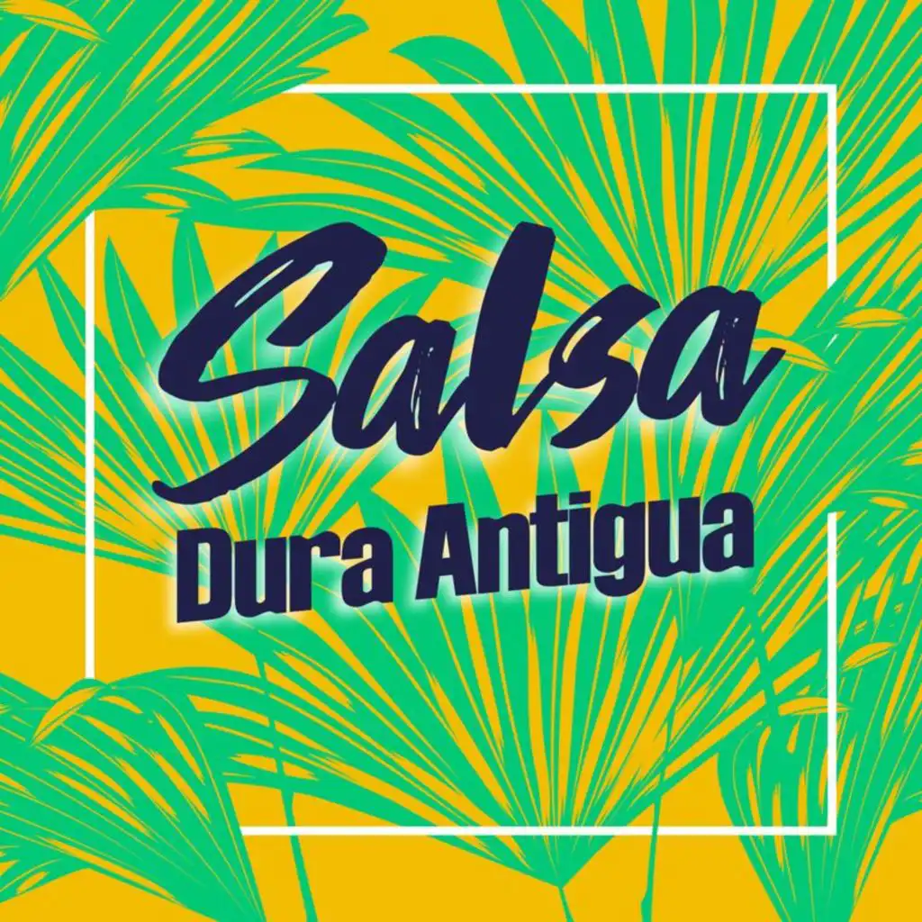 Salsa Dura Antigua