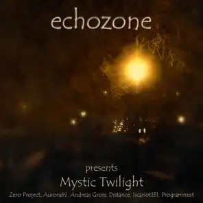 Echozone Presents Mystic Twilight