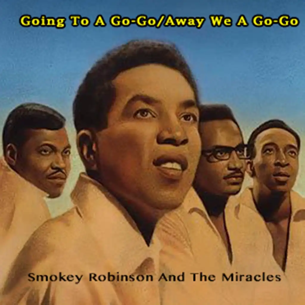 Going To A Go-Go/Away We A Go-Go - Smokey Robinson