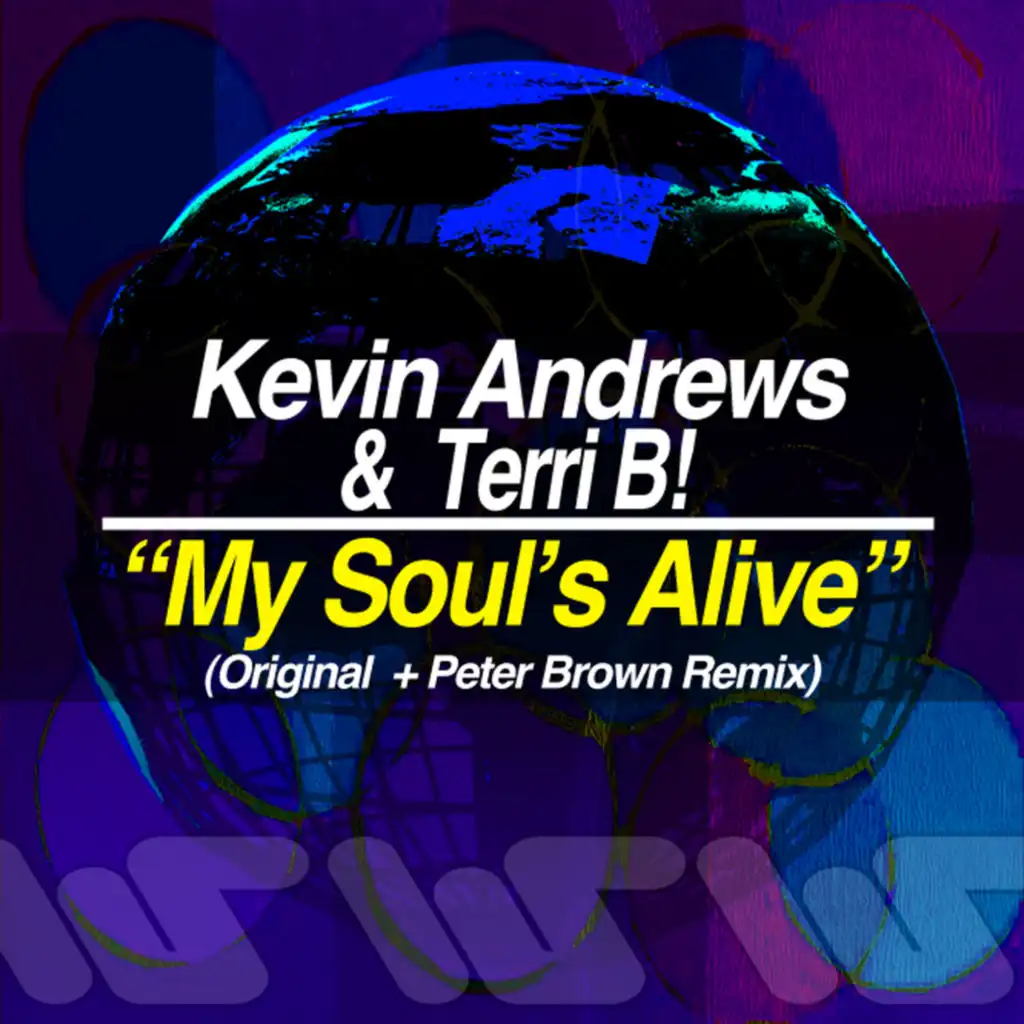My Souls Alive (Peter Brown (Deep In My Soul Mix))