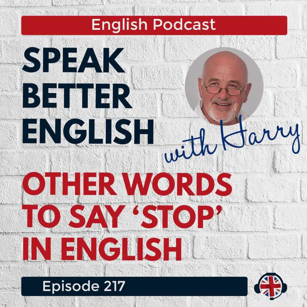 Speak Better English with Harry | Episode 217