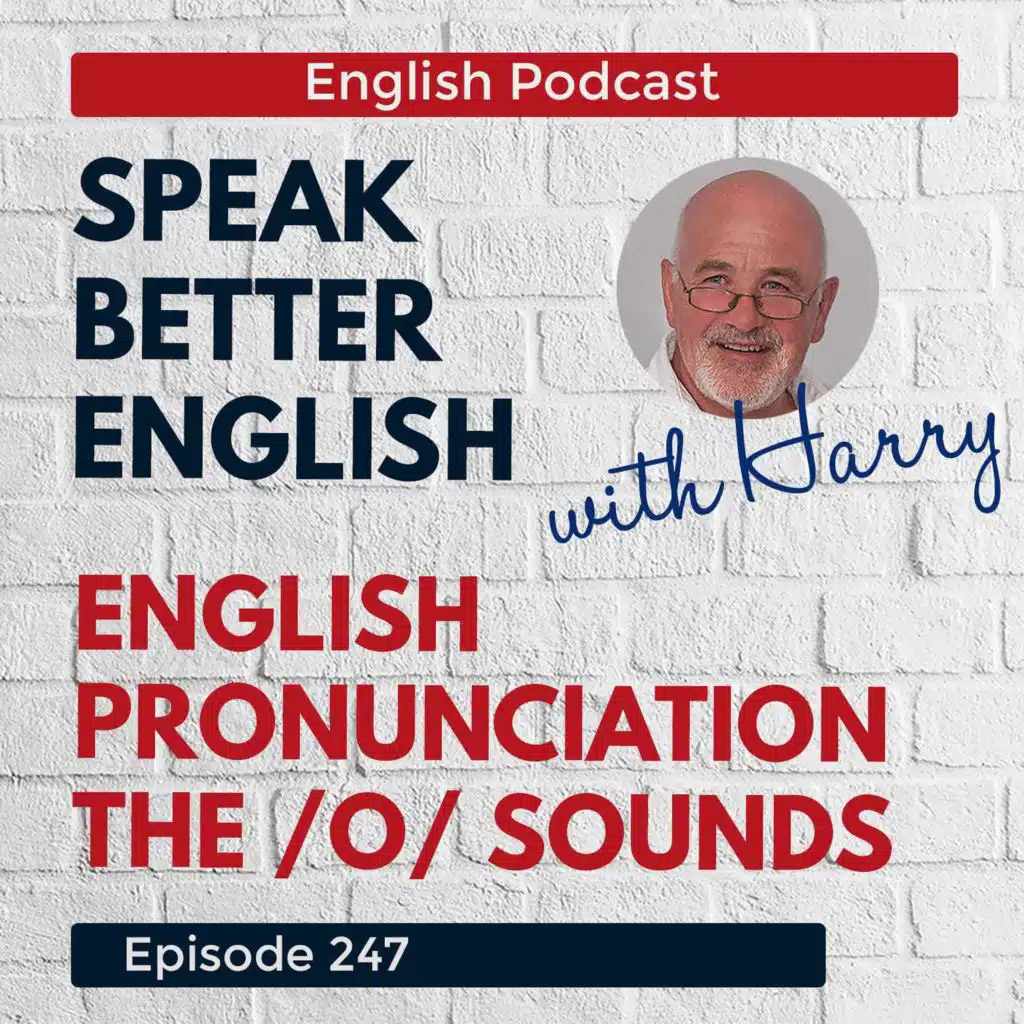 Speak Better English with Harry | Episode 247