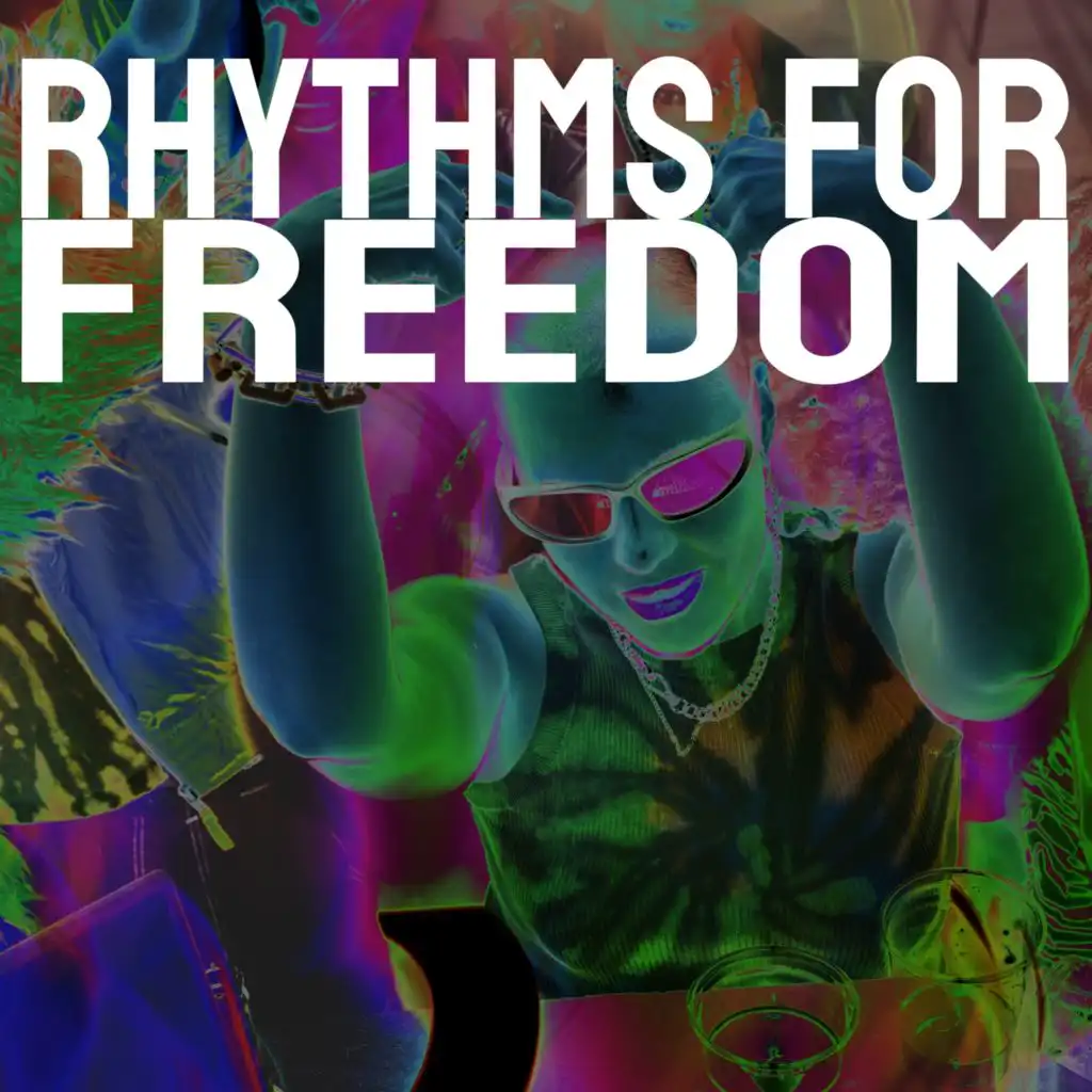 Rhythms For Freedom