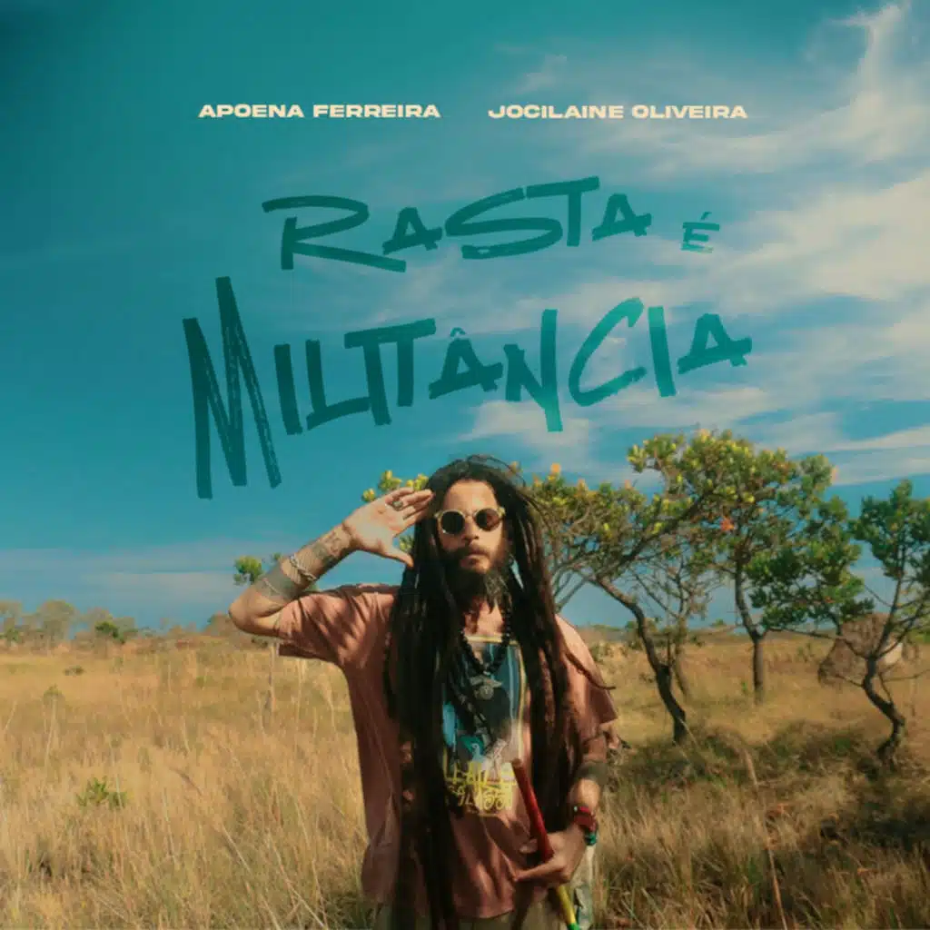 Rasta É Militância (feat. Jocilaine Oliveira)