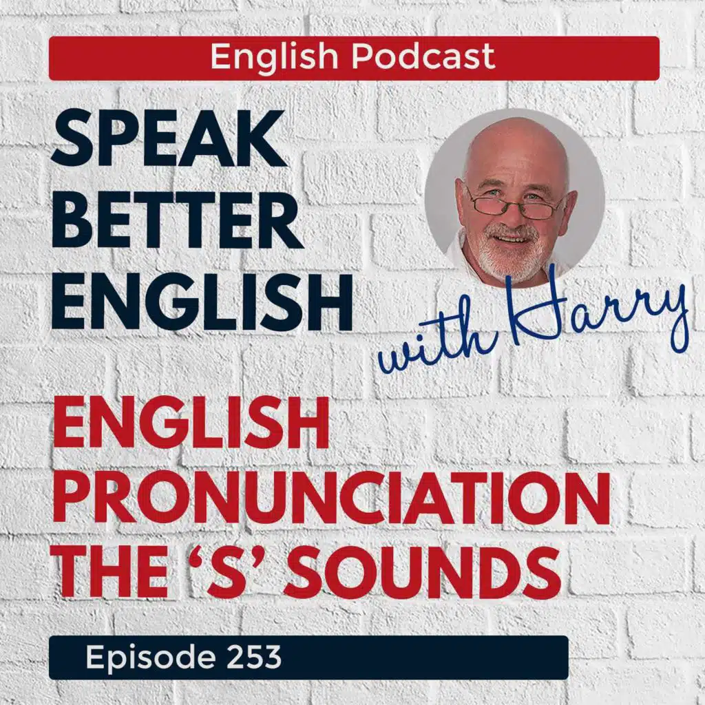 Speak Better English with Harry | Episode 253