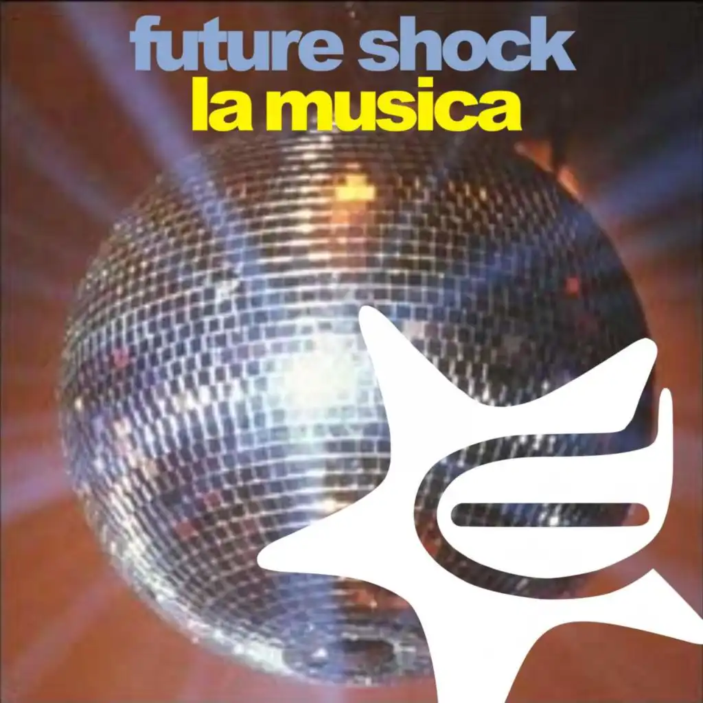 La Musica (Future Shock House Mix)