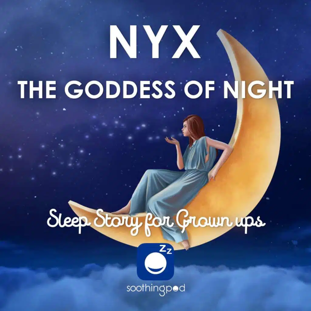 Nyx The Goddess of Night  | Sleep Story for Grown Ups | Greek mythology
