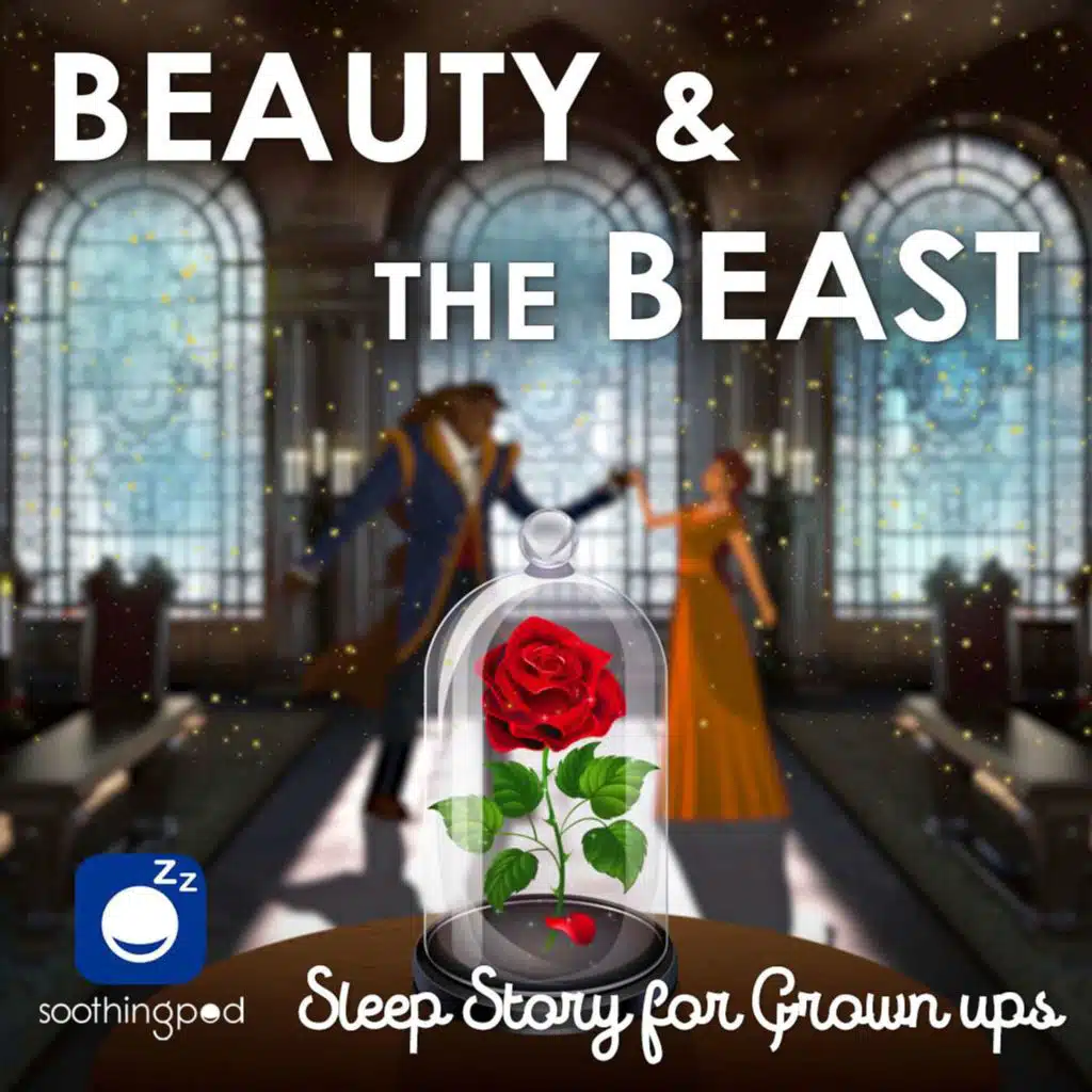Beauty and The Beast | Sleep Story for Grown Ups & Kids | Bedtime Sleep Stories