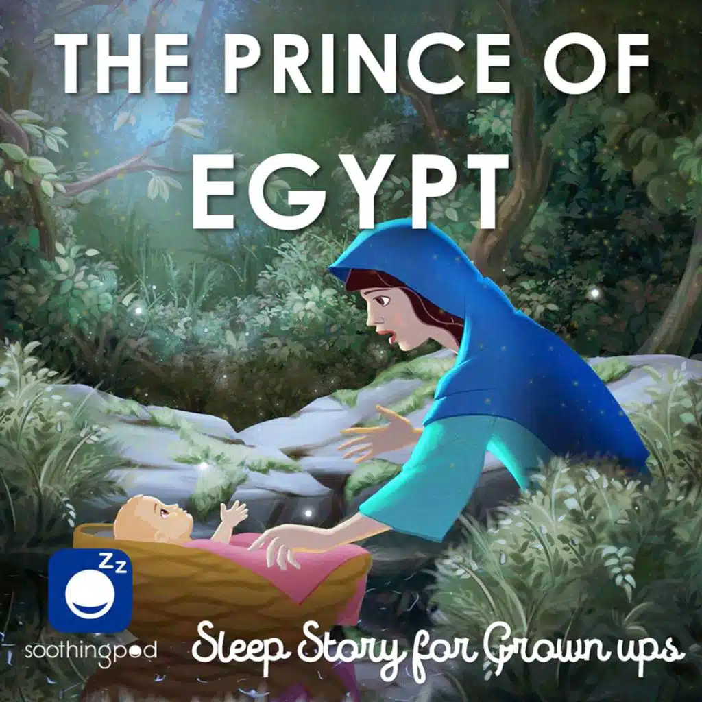 The prince of Egypt  | Relaxing Sleep Story for Grown Ups and Kids | Bedtime Sleep Stories
