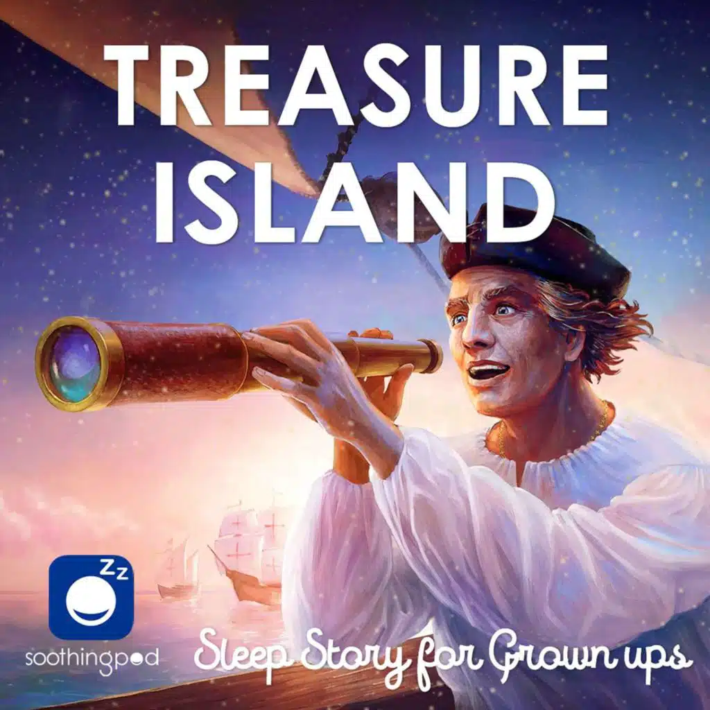Treasure Island | Sleep Story for Grown Ups | Classic Books Sleep Stories