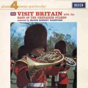 The Band Of The Grenadier Guards & Rodney Bashford