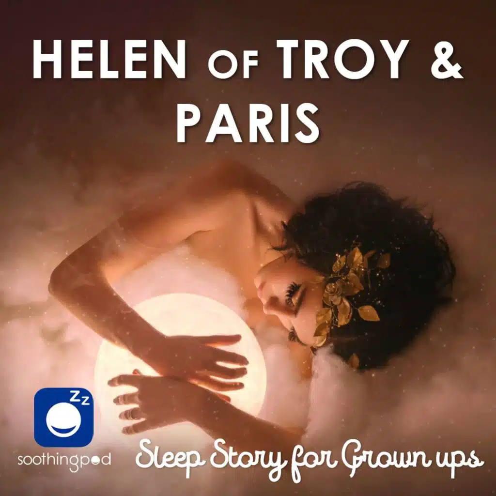 Helen of Troy and Paris | Romantic Sleep Story | Greek Mythology Stories