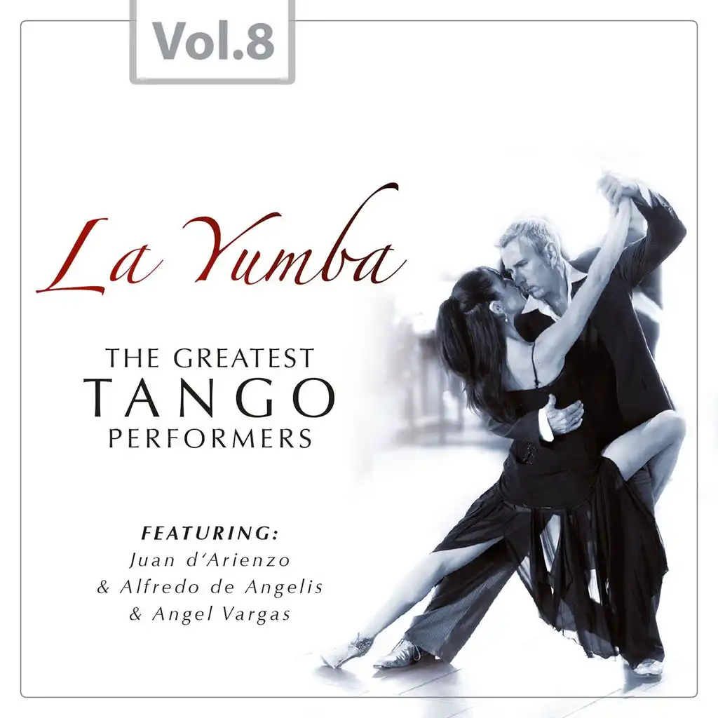 La Yumba - The Greatest Tango Performers, Vol. 8