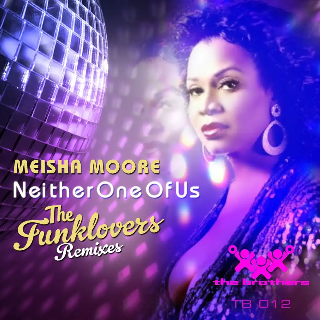 Neither One of Us (The Funklovers Deep Mix)