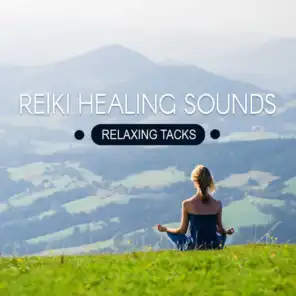 Reiki Healing Sounds – Relaxing Tacks